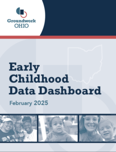 Groundwork Ohio Early Childhood Data Dashboard